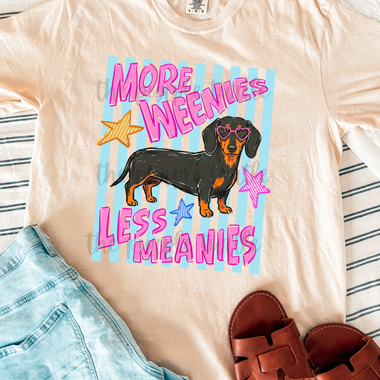 Less Meanies More Weenies