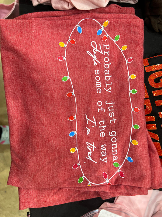 Tired Jingle Tee