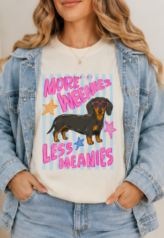 Less Meanies More Weenies